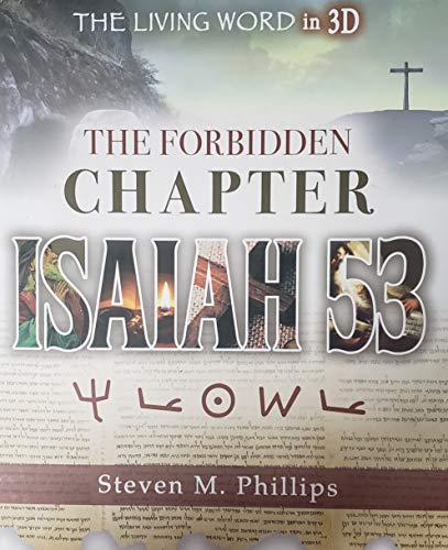 The Forbidden Chapter: Isaiah 53 1733526773 Book Cover