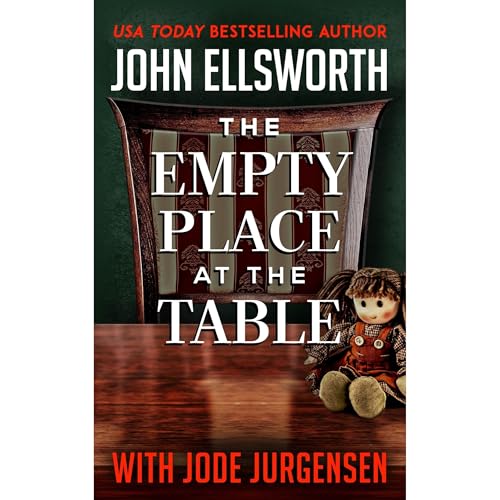 The Empty Place at the Table by John Ellsworth episode artwork
