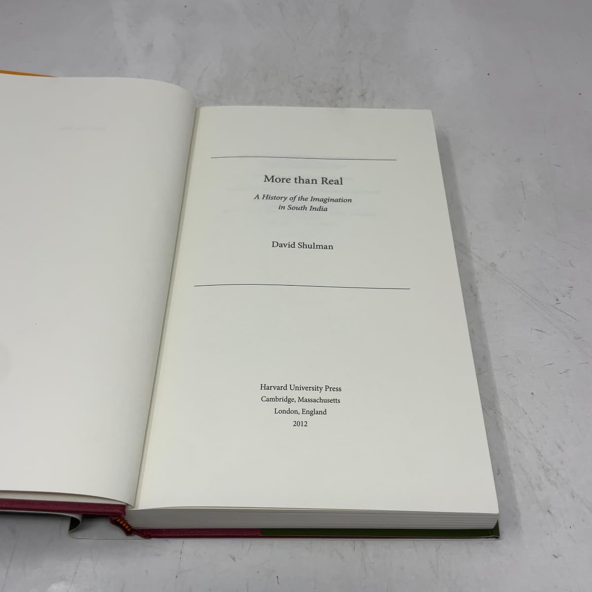 More Than Real: A History of the Imagination in South India
