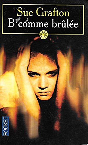 B comme Brûlée