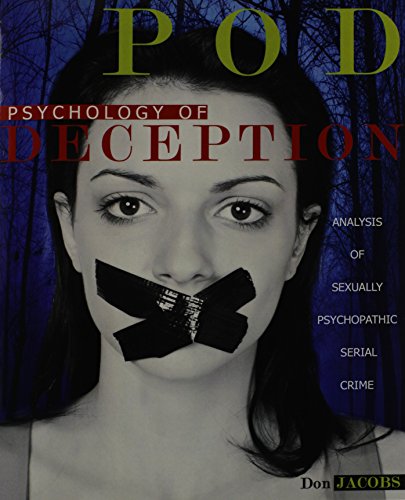 Psychology of Deception: Analysis of Sexually Psychopathic Serial Crime