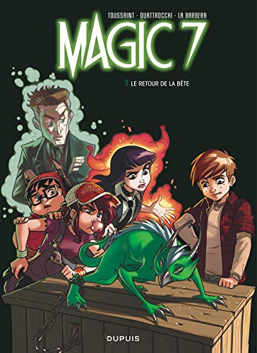 Magic 7 - Tome 3 - Le retour de la bête ! livre En ligne