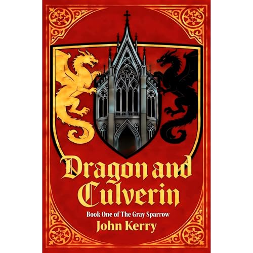 Dragon and Culverin：A love story between a prince and a clerk Audiolibro Por John Kerry arte de portada
