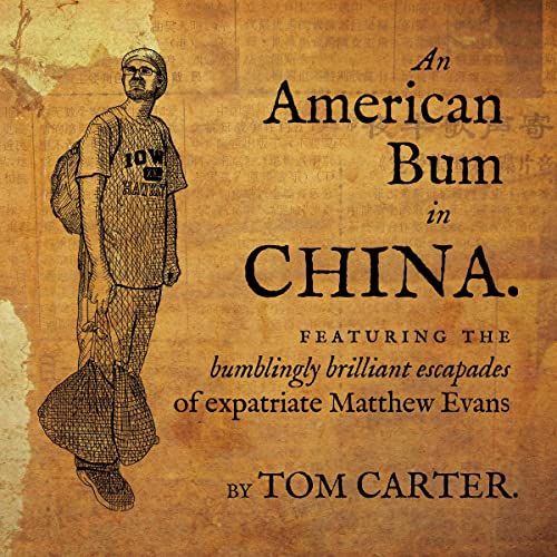 An American Bum in China by Tom Carter episode artwork
