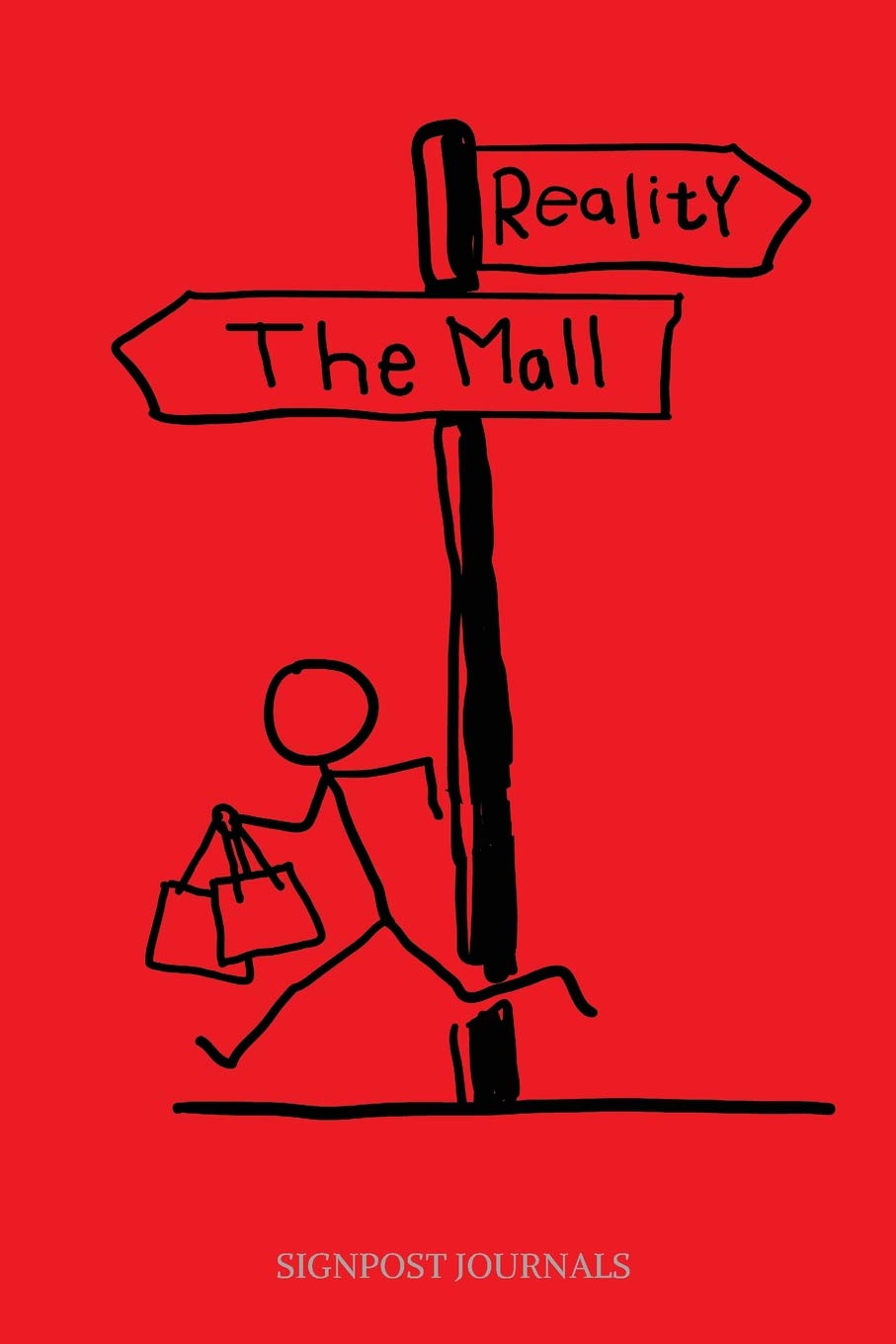 Reality The Mall: A Large 6x9" Blank Lined Journal / Journal To Write In