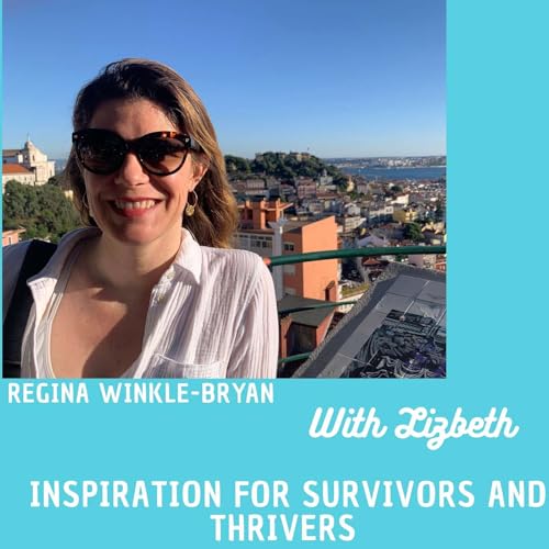 From Restless Teen to Global Guide: Regina Winkle-Bryan and the Bold Spirit of Reinvention Podcast Por arte de portada