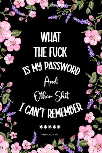 Password Book: Large Print Alphabetical Internet Organizer with Funny Quotes. Hilarious Gag Gift for Seniors, Women, Mom, Nana, and Grandma – Ideal ... Santa, Christmas, Mother's Day, and Birthdays