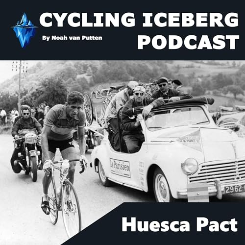 『Bahamontes fights Lorono in the 1957 Vuelta | Cycling Iceberg Podcast』のカバーアート