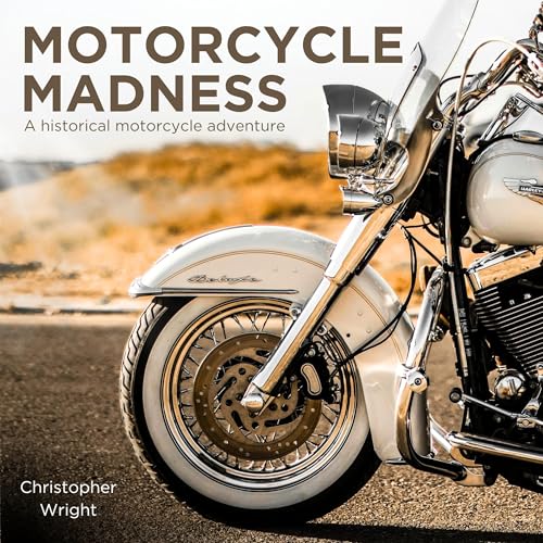 Audiobook: Motorcycle Madness by Christopher Wright episode artwork