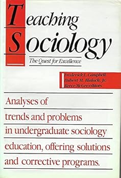 Teaching Sociology: The Quest for Excellence