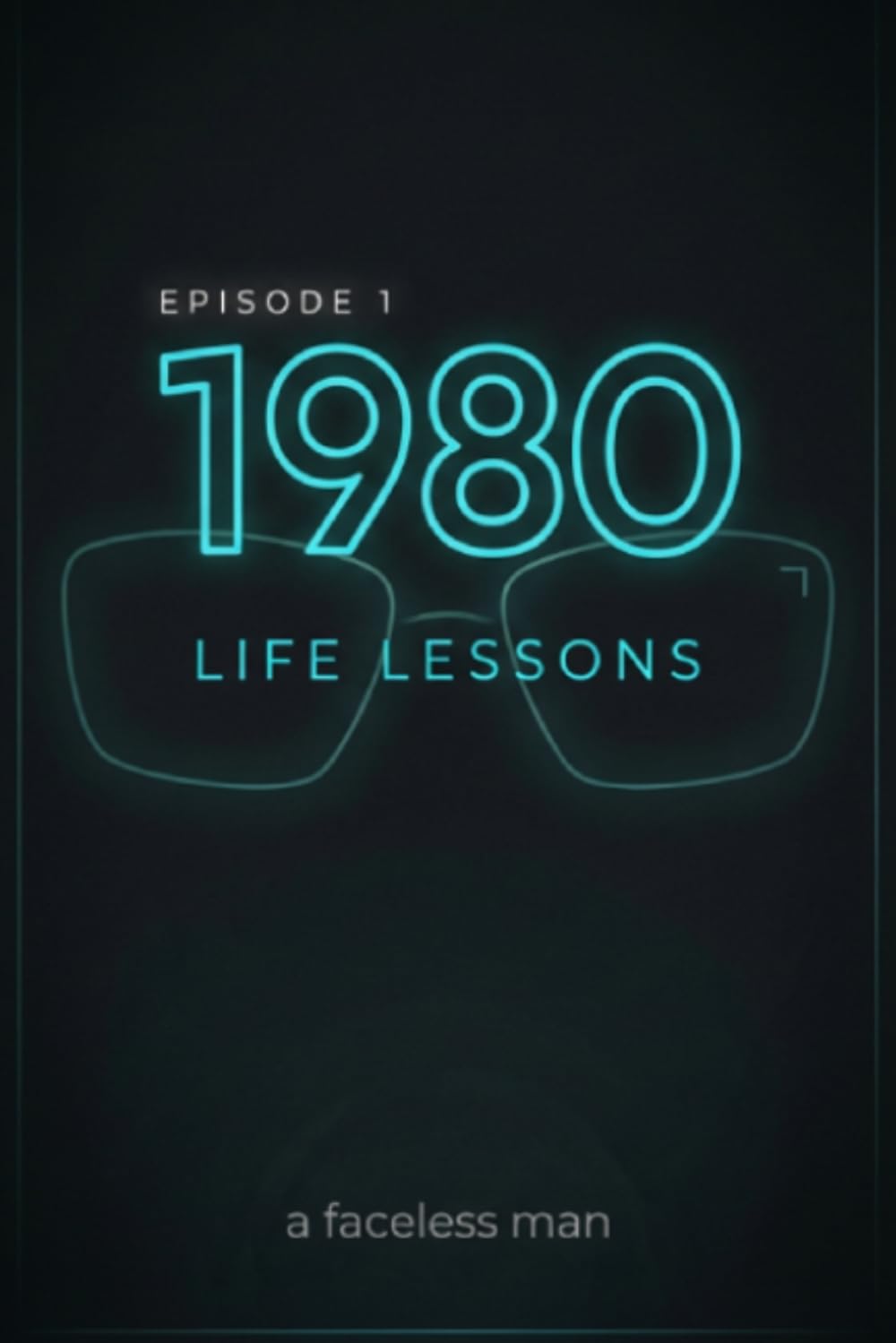 1980 Life Lessons: Stories from an Unnamed Mentor