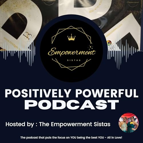 Couverture de Positively Powerful Podcast