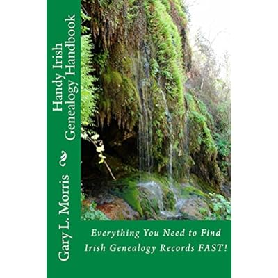 Handy Irish Genealogy Handbook
