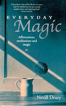 Paperback Everyday Magic: Affirmations, Meditations and Magic Book