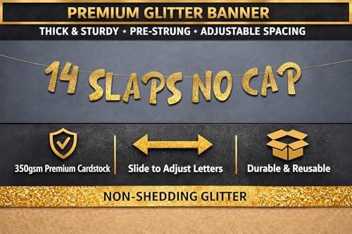 Image of Pre-Strung 14 Slaps No Cap Gold Glitter Banner - Funny 14th Birthday Decorations for Teen Boys and Girls - Birthday Party Supplies and Gifts
