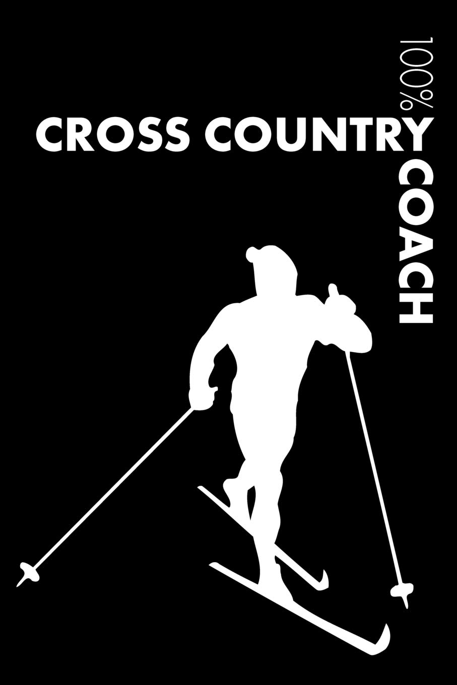 Cross Country Skiing Coach Notebook: Blank Lined Cross Country Skiing Journal for Coach and Player