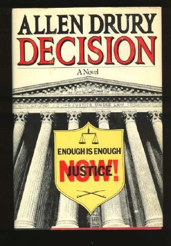 Decision by Allen Drury (1983-08-05) B01K959X3U Book Cover
