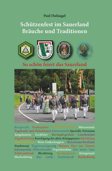 Schützenfest im Sauerland - Bräuche und Traditionen: So schön feiert das Sauerland