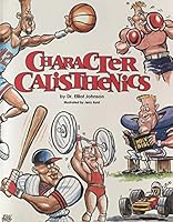 Character Calisthenics B000JF3KUI Book Cover