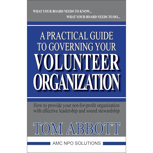 Audiobook: A Practical Guide to Governing Your Volunteer Organization by Tom Abbott episode artwork