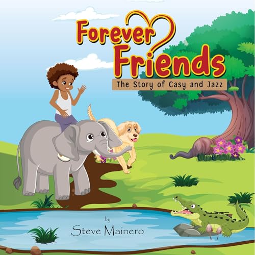 Forever Friends: The Story of Casy and Jazz by Steve Mainero episode artwork