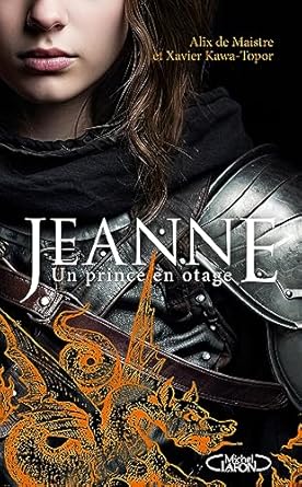 Jeanne (French Edition) eBook KawaTopor, Xavier, Maistre