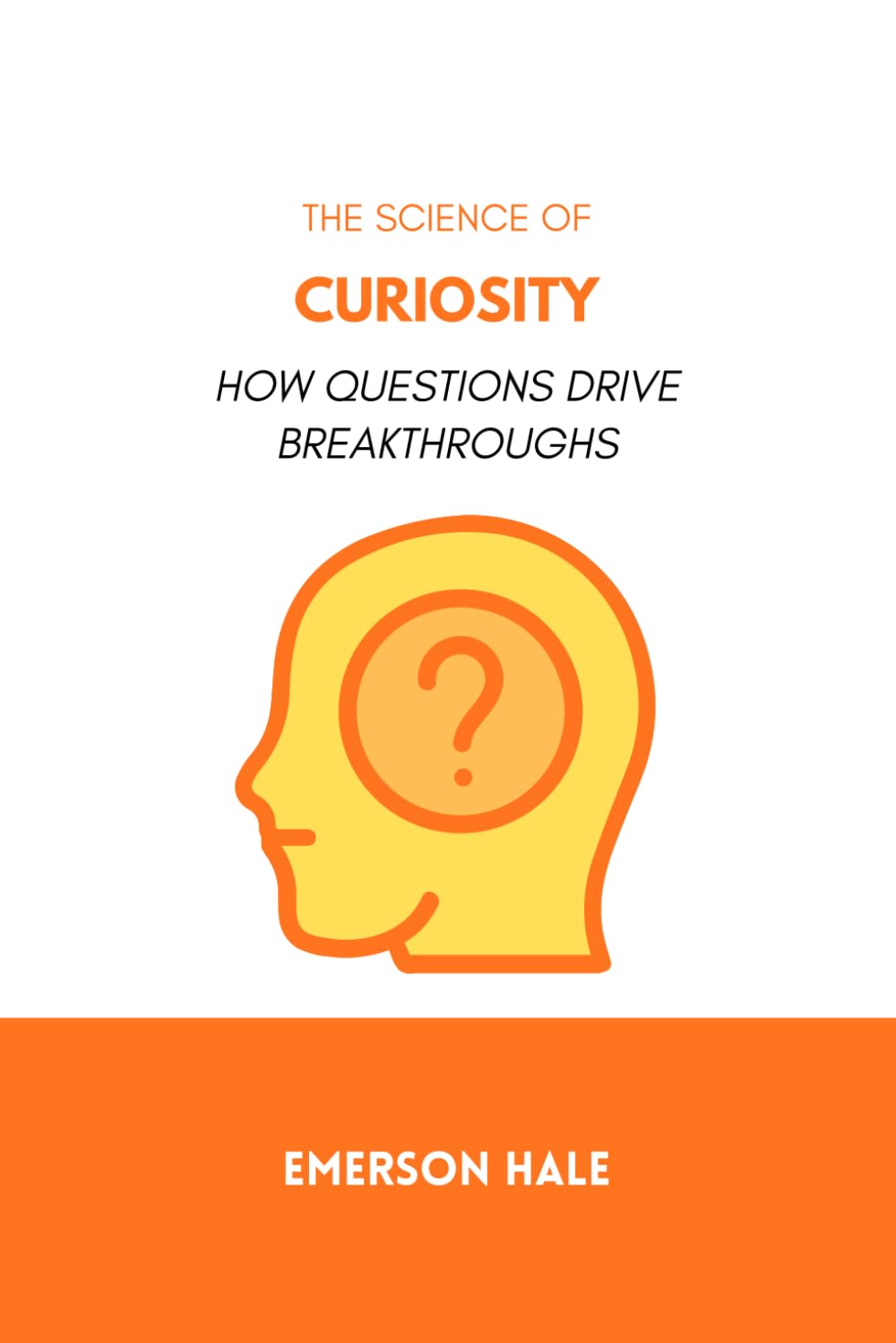 The Science of Curiosity: How Questions Drive Breakthroughs