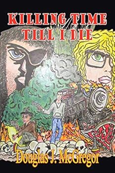 Paperback Killing Time Till I Die Book