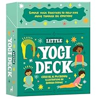 Little Yogi Deck: Simple Yoga Practices to Help Kids Move Through Big Emotions