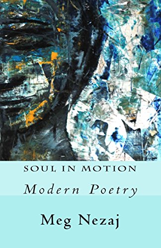 Soul In Motion: Modern Poetry