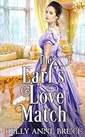 The Earl's Love Match: A Sweet Regency Romance 1686449224 Book Cover