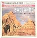 Classic ViewMaster - United States Travel - Badlands National Monument, South Dakota - ViewMaster Reels 3D