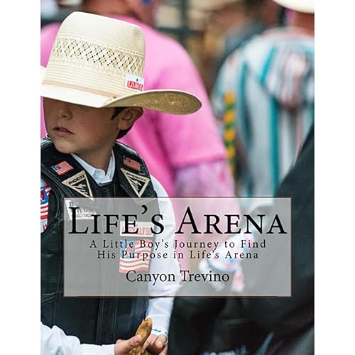 Life's Arena by Canyon Trevino episode artwork