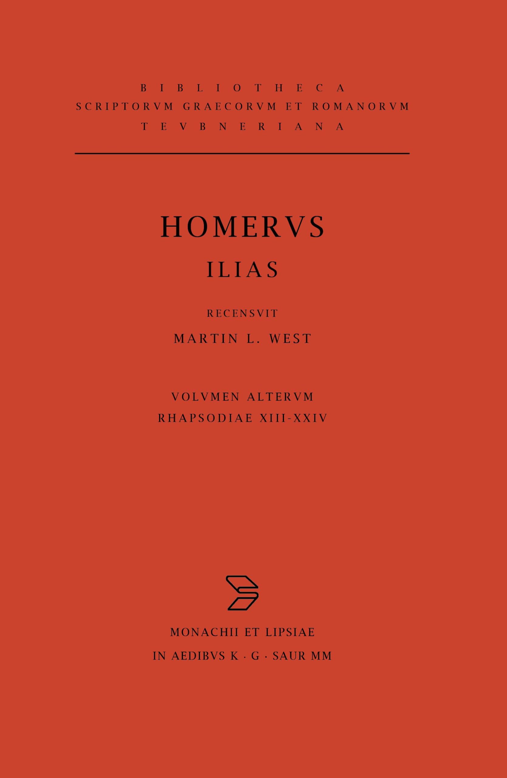Homervs Ilias: Volumen Secundus; Rhapsodias Xiii-Xxiv. Indices