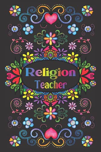 RELIGION TEACHER GIFT: Beautiful Journal For Religion Teacher (Lined Notebook - Better Than Card)
