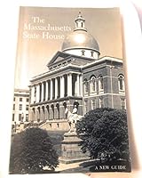 The Massachusetts State House: A New Guide B000KI2CFS Book Cover