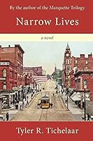 Narrow Lives: A Novel 0979179033 Book Cover