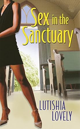 Sex In The Sanctuary (Hallelujah Love series Book 1)