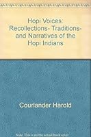 Hopi Voices: Recollections, Traditions, and Narratives of the Hopi Indians 0826306128 Book Cover