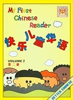 My First Chinese Reader: Volume 2, Simplified Chinese Characters 9629781204 Book Cover