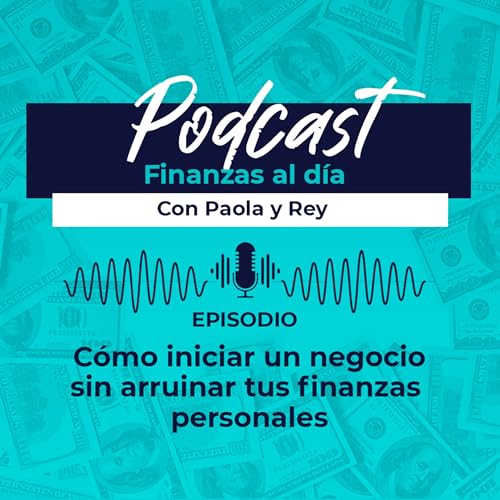 Page de couverture de Cómo Iniciar un Negocio sin Arruinar tus Finanzas Personales
