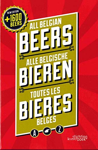 All Belgian Beers (Stichting Kunstboek) (English and French Edition)