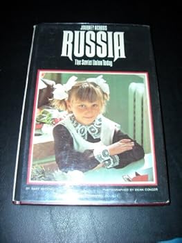 Journey Across Russia the Soviet Union T