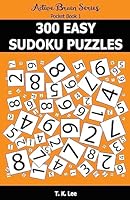300 Easy Sudoku Puzzles: Active Brain Series Pocket Book 1943828245 Book Cover