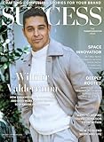 SUCCESS Magazine - January & February 2025: Wilmer Valderrama On Rise To Stardom & Success, Retired NASA Astronauts Reveal Life-Changing Career Moments, How To Inspire Transformation Within & More!
