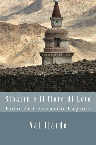 Sibarìn e il Fiore di Loto (Italian Edition)