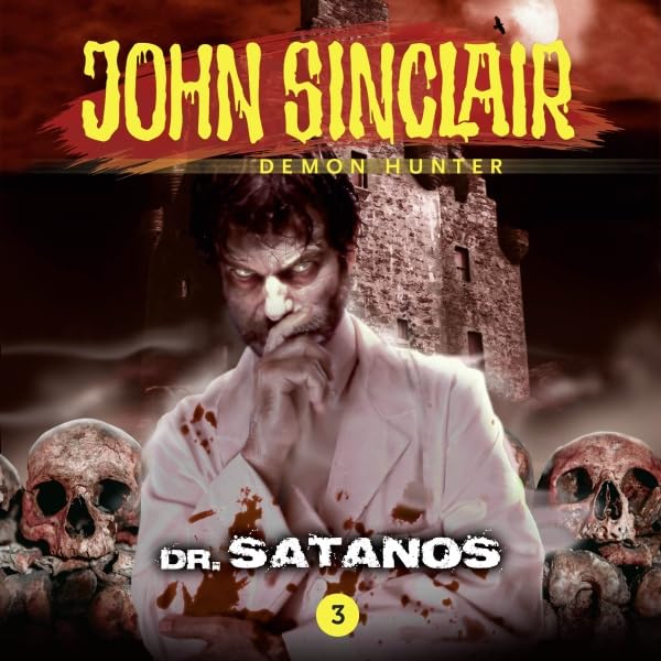 Cover art for Dr. Satanos: John Sinclair - Episode 3