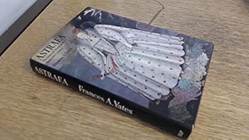 Hardcover Astraea: The Imperial Theme in the Sixteenth Century Book