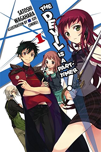 The Devil Is a Part-Timer, Vol. 1 - light novel (The Devil Is a Part-Timer!, 1) The Devil Is a Part-Timer, Vol. 1 - light novel (The Devil Is a Part-Timer!, 1)