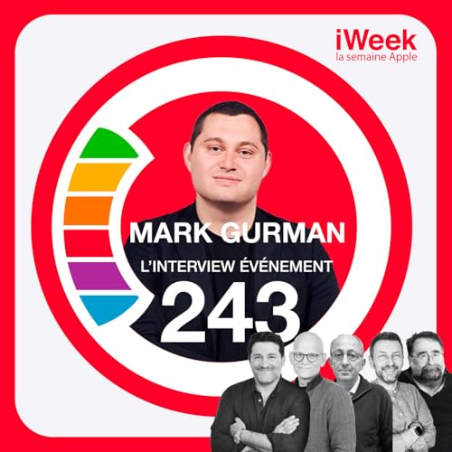 『Mark Gurman, notre interview exceptionnelle avant la keynote iPhone 17』のカバーアート